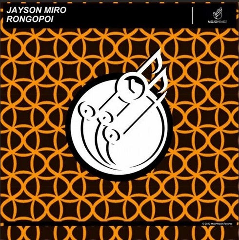 Rongopoi by Jayson Miro | Mojoheadz Records