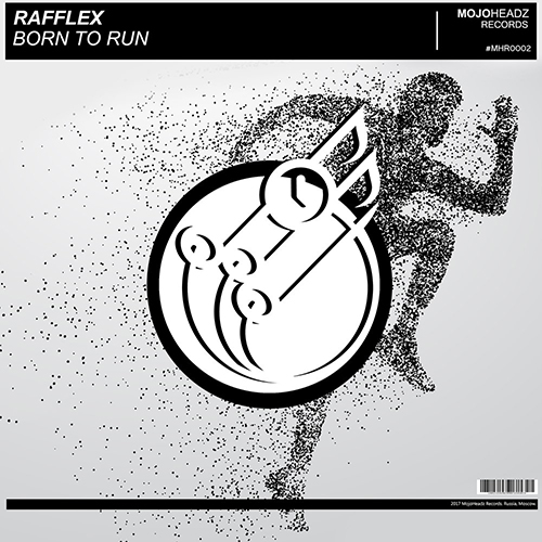 Mojoheadz Records Born to Run - Rafflex